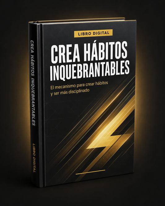 Ebook - Crea Hábitos inquebrantables